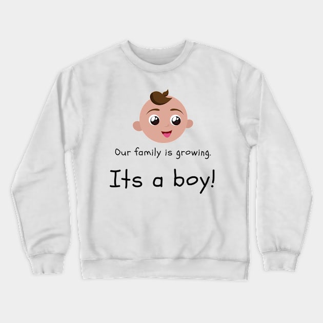 Love this 'Our family is growing. Its a boy' t-shirt! Crewneck Sweatshirt by Valdesigns